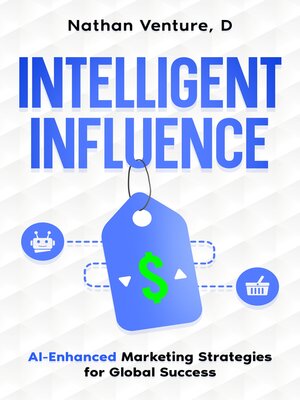 cover image of Intelligent Influence